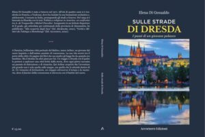 Elena Di Gesualdo racconta i passi di un giovane polacco a Dresda